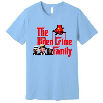 Funny The Biden Crime Family Anti Biden Liberals Democrats Premium T-Shirt