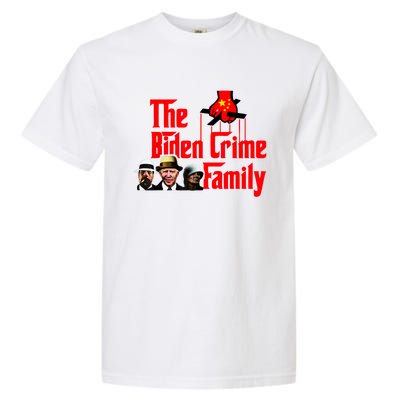 Funny The Biden Crime Family Anti Biden Liberals Democrats Garment-Dyed Heavyweight T-Shirt