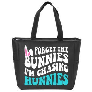 Forget The Bunnies Im Chasing Hunnies Funny Easter Zip Tote Bag