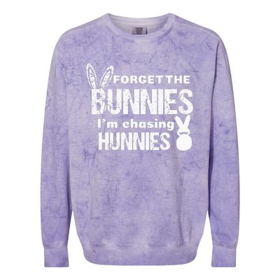 Forget The Bunnies I'm Chasing Hunnies Colorblast Crewneck Sweatshirt