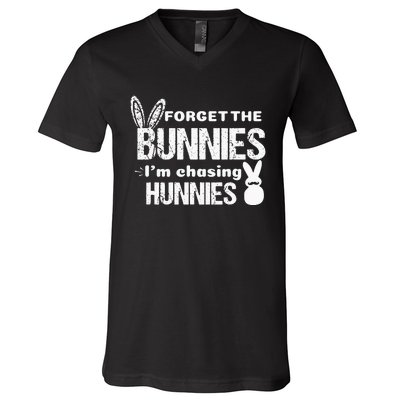 Forget The Bunnies I'm Chasing Hunnies V-Neck T-Shirt