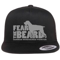 Fear The Beard Ger Wirehaired Pointer Gift Flat Bill Trucker Hat