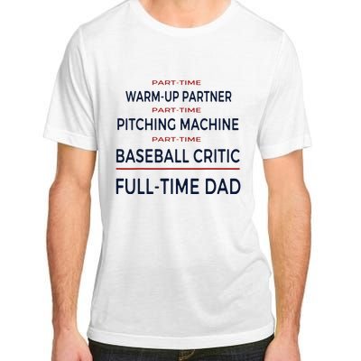 Full Time Baseball Dad Baseball Dad With Balls Ballers Daddy Adult ChromaSoft Performance T-Shirt