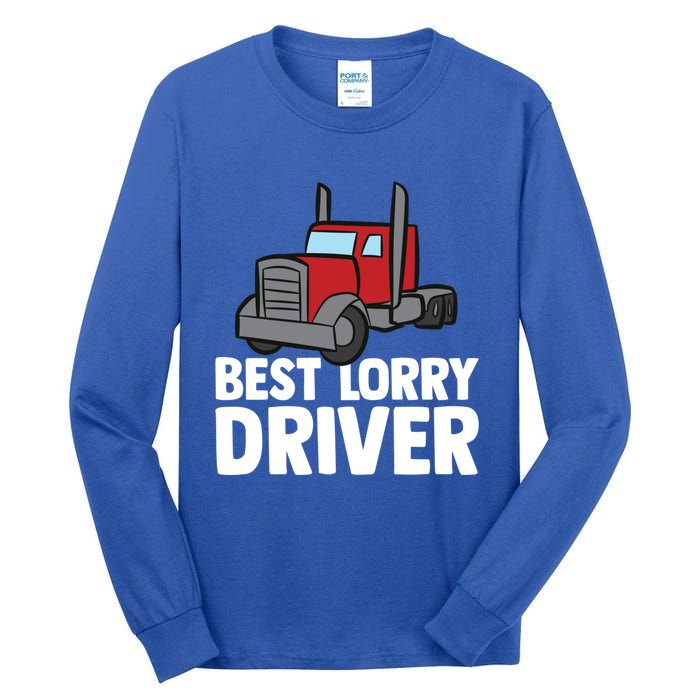 Funny Trucker Big Rig Semi Trailer Truck Driver Lorry Cute Gift Tall Long Sleeve T-Shirt