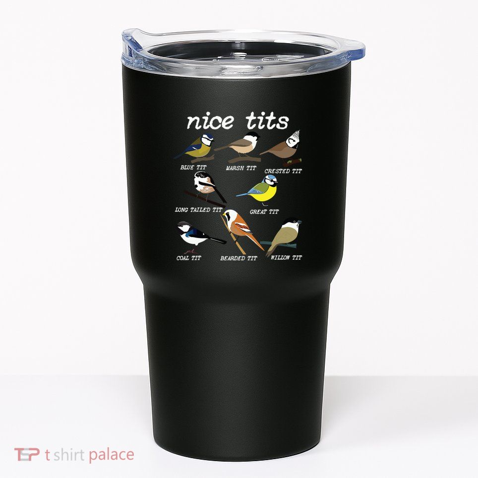 Funny Tit Birds Birdwatcher Tumbler