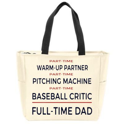 Full Time Baseball Dad Baseball Dad With Balls Ballers Daddy Zip Tote Bag