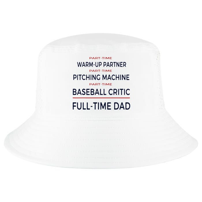 Full Time Baseball Dad Baseball Dad With Balls Ballers Daddy Cool Comfort Performance Bucket Hat