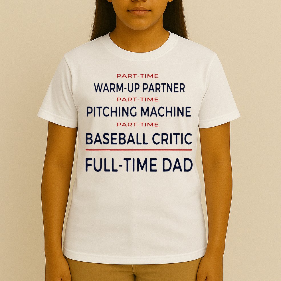 Full Time Baseball Dad Baseball Dad With Balls Ballers Daddy T-Shirt