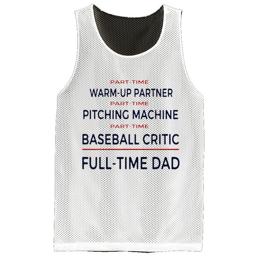 Full Time Baseball Dad Baseball Dad With Balls Ballers Daddy Mesh Reversible Basketball Jersey Tank