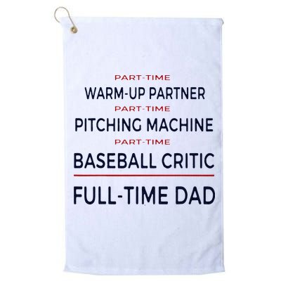 Full Time Baseball Dad Baseball Dad With Balls Ballers Daddy Golf Towel