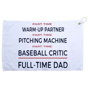 Full Time Baseball Dad Baseball Dad With Balls Ballers Daddy Grommeted Golf Towel