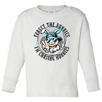 Forget The Bunnies Im Chasing Hunnies Easter Bunny Toddler Long Sleeve Shirt