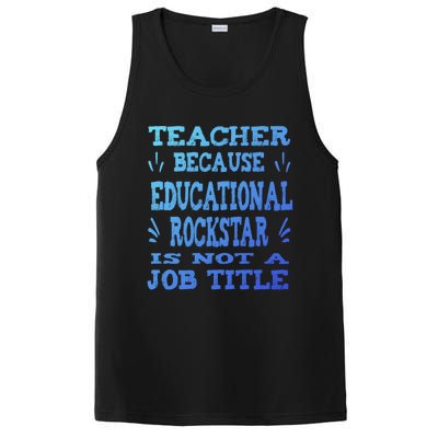 Funny Teacher Because Educational Rockstar Not A Job Title Cute Gift PosiCharge Competitor Tank