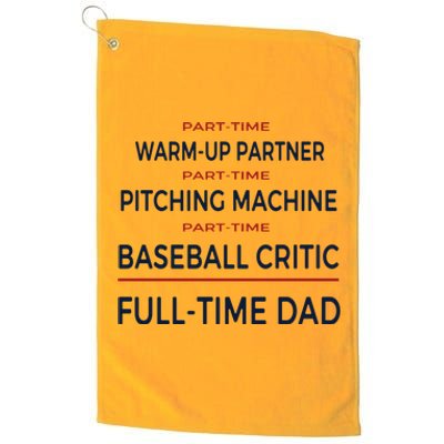 Full Time Baseball Dad Baseball Dad With Balls Ballers Daddy Cool Gift Platinum Collection Golf Towel