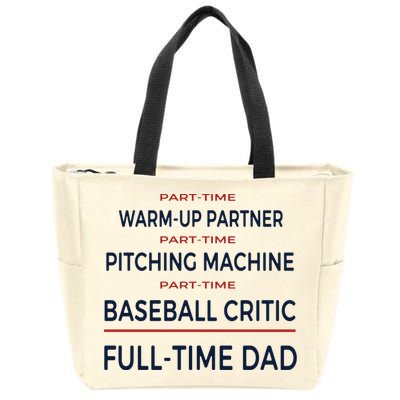 Full Time Baseball Dad Baseball Dad With Balls Ballers Daddy Cool Gift Zip Tote Bag