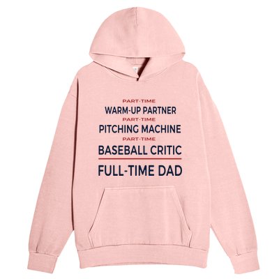 Full Time Baseball Dad Baseball Dad With Balls Ballers Daddy Cool Gift Urban Pullover Hoodie