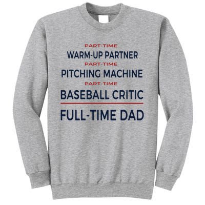 Full Time Baseball Dad Baseball Dad With Balls Ballers Daddy Cool Gift Sweatshirt