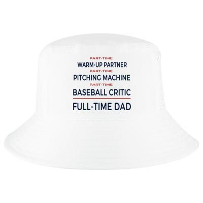 Full Time Baseball Dad Baseball Dad With Balls Ballers Daddy Cool Gift Cool Comfort Performance Bucket Hat
