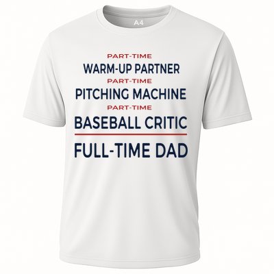 Full Time Baseball Dad Baseball Dad With Balls Ballers Daddy Cool Gift Cooling Performance Crew T-Shirt