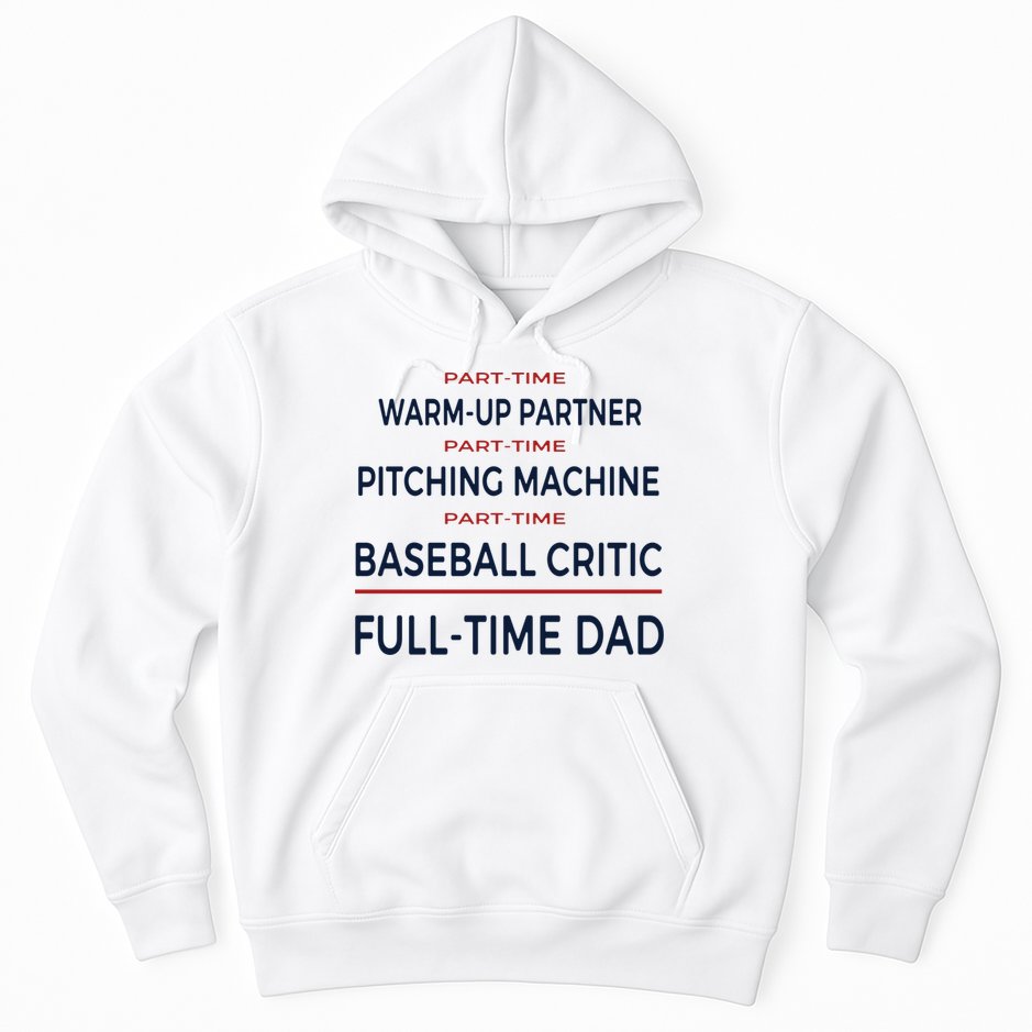 Full Time Baseball Dad Baseball Dad With Balls Ballers Daddy Cool Gift Hoodie