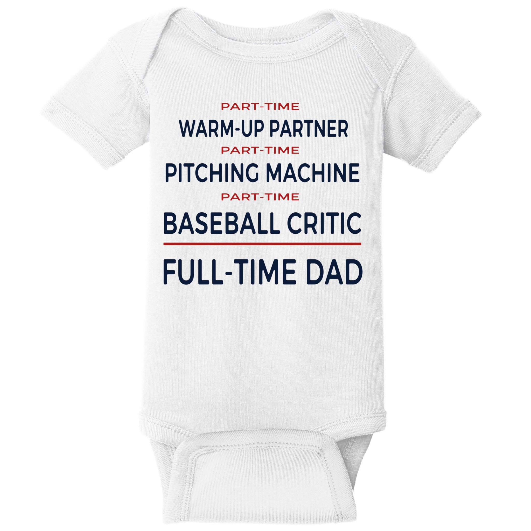 Full Time Baseball Dad Baseball Dad With Balls Ballers Daddy Cool Gift Baby Bodysuit