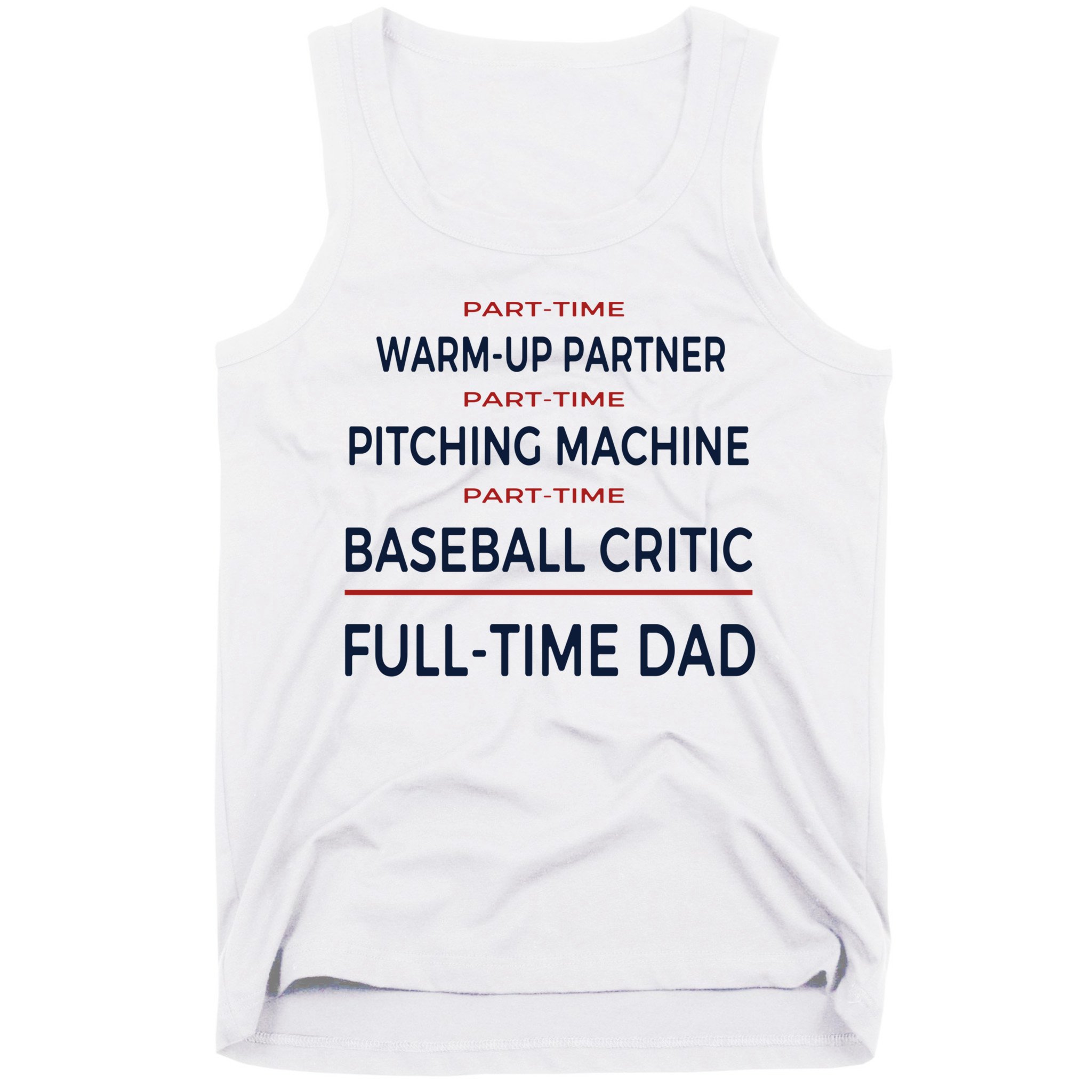 Full Time Baseball Dad Baseball Dad With Balls Ballers Daddy Cool Gift Tank Top