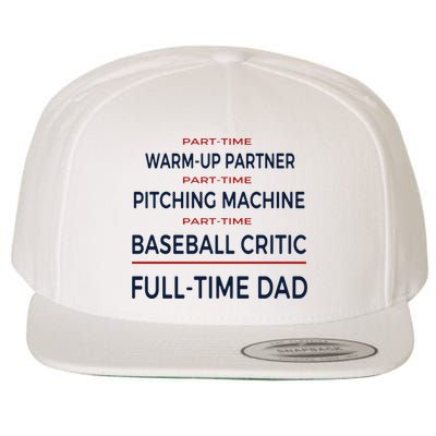 Full Time Baseball Dad Baseball Dad With Balls Ballers Daddy Cool Gift Wool Snapback Cap