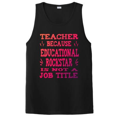 Funny Teacher Because Educational Rockstar Not A Job Title Cute Gift PosiCharge Competitor Tank