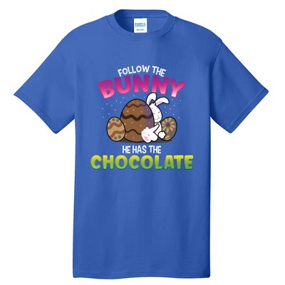 Follow The Bunny He Has Chocolate Happy Easter Day Cute Gift Tall T-Shirt