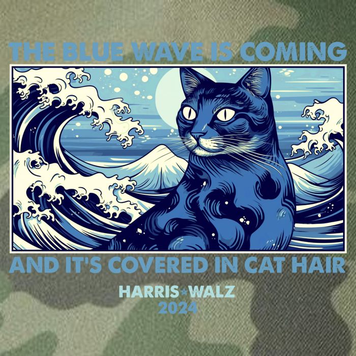 Funny The Blue Wave Is Coming And Its Covered In Cat Hair Harris Walz 2024 Legacy Tie Dye Trucker Hat