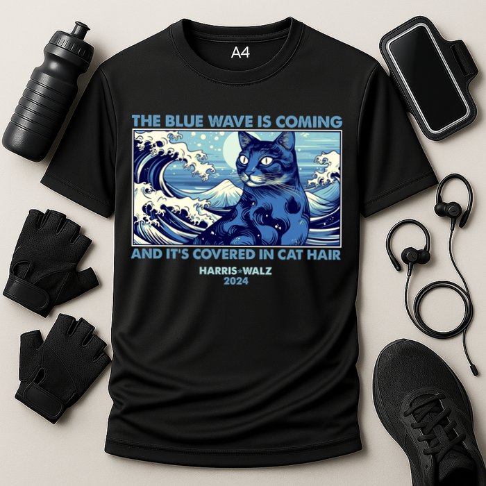 Funny The Blue Wave Is Coming And Its Covered In Cat Hair Harris Walz 2024 Performance Shirt