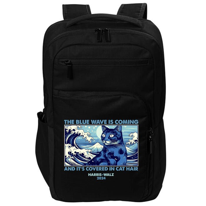 Funny The Blue Wave Is Coming And Its Covered In Cat Hair Harris Walz 2024 Impact Tech Backpack