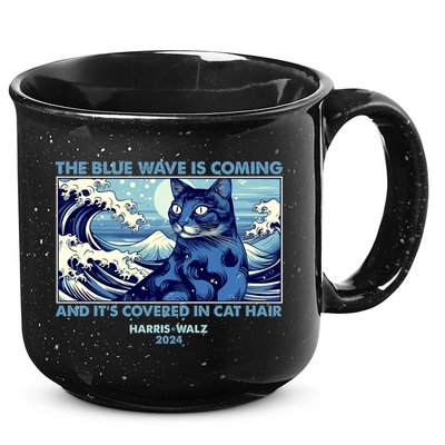 Funny The Blue Wave Is Coming And Its Covered In Cat Hair Harris Walz 2024 15oz Campfire Ceramic Mug
