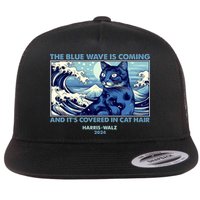 Funny The Blue Wave Is Coming And Its Covered In Cat Hair Harris Walz 2024 Flat Bill Trucker Hat