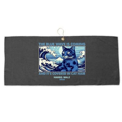 Funny The Blue Wave Is Coming And Its Covered In Cat Hair Harris Walz 2024 Large Microfiber Waffle Golf Towel