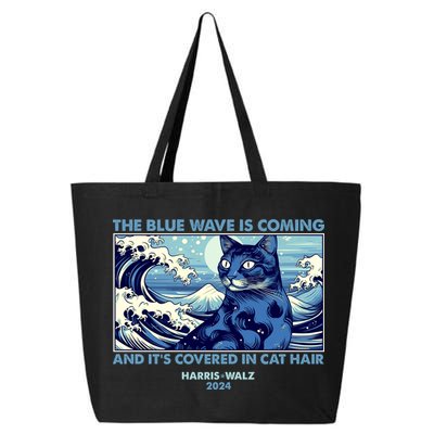 Funny The Blue Wave Is Coming And Its Covered In Cat Hair Harris Walz 2024 25L Jumbo Tote