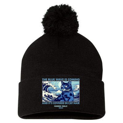 Funny The Blue Wave Is Coming And Its Covered In Cat Hair Harris Walz 2024 Pom Pom 12in Knit Beanie