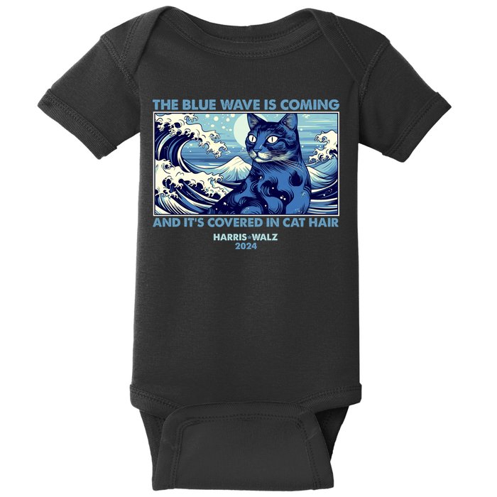 Funny The Blue Wave Is Coming And Its Covered In Cat Hair Harris Walz 2024 Baby Bodysuit