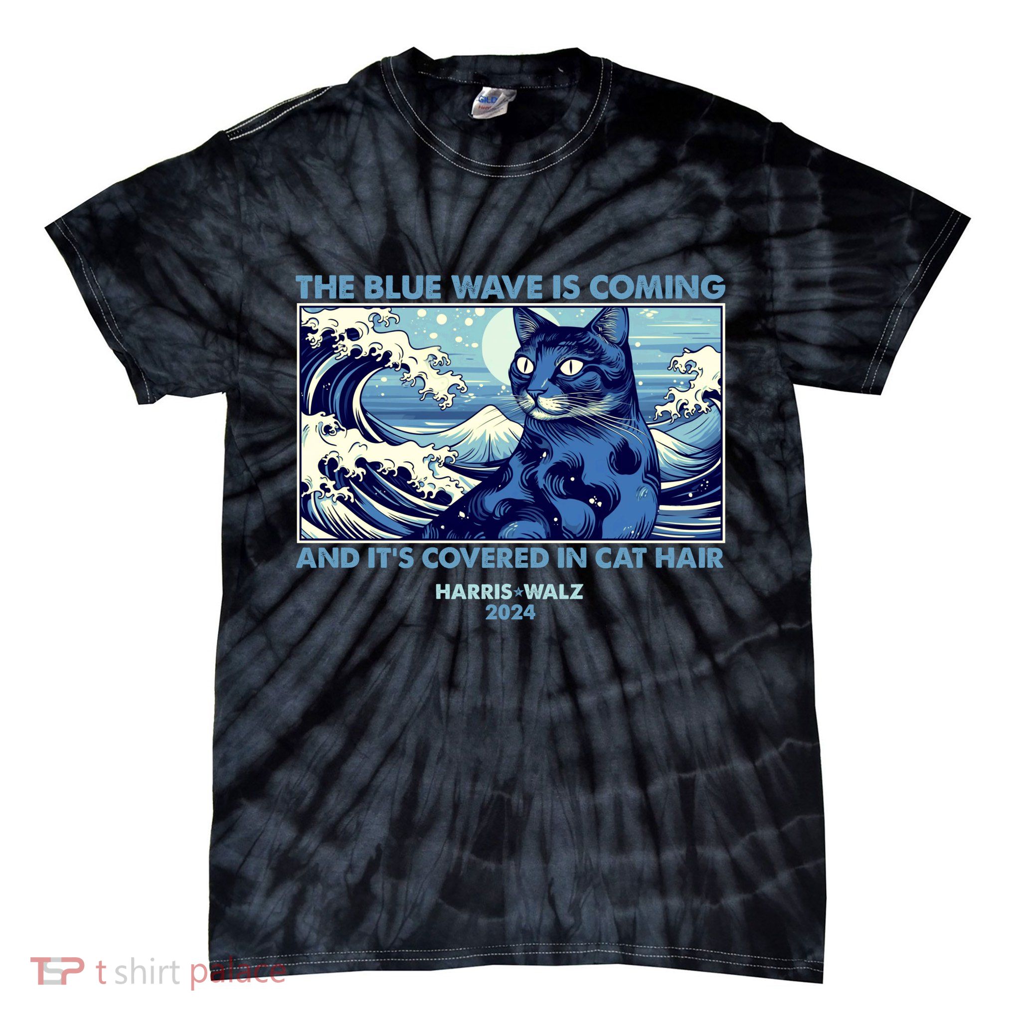 Funny The Blue Wave Is Coming And Its Covered In Cat Hair Harris Walz 2024 Tie-Dye T-Shirt