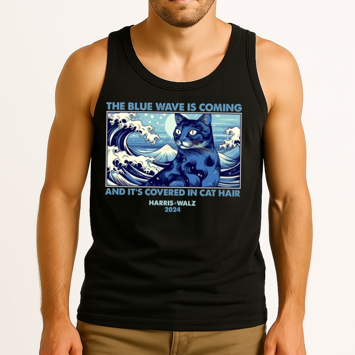 Funny The Blue Wave Is Coming And Its Covered In Cat Hair Harris Walz 2024 Tank Top
