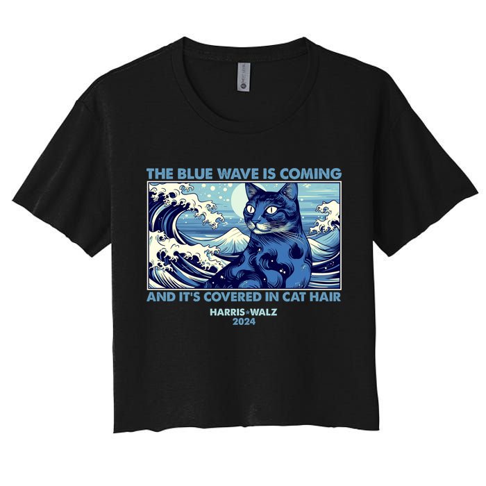 Funny The Blue Wave Is Coming And Its Covered In Cat Hair Harris Walz 2024 Crop Top