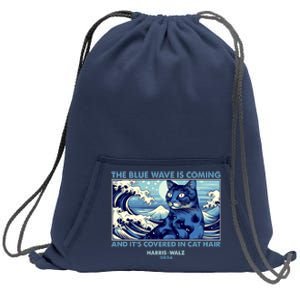 Funny The Blue Wave Is Coming And Its Covered In Cat Hair Harris Walz 2024 Sweatshirt Cinch Pack Bag