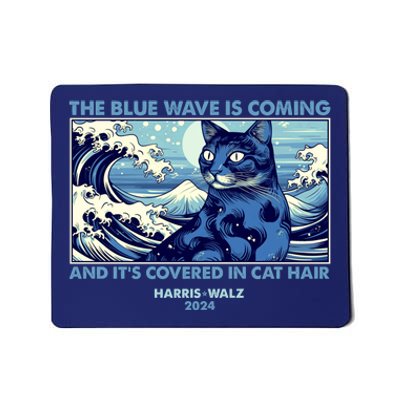 Funny The Blue Wave Is Coming And Its Covered In Cat Hair Harris Walz 2024 Mousepad