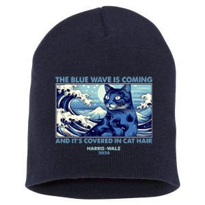 Funny The Blue Wave Is Coming And Its Covered In Cat Hair Harris Walz 2024 Short Acrylic Beanie