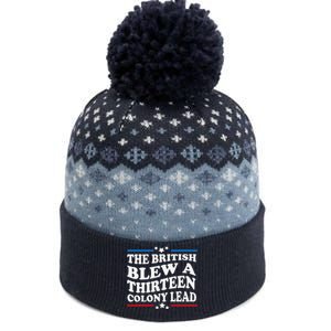 Funny The British Blew A Thirteen Colony Lead 4th Of July The Baniff Cuffed Pom Beanie