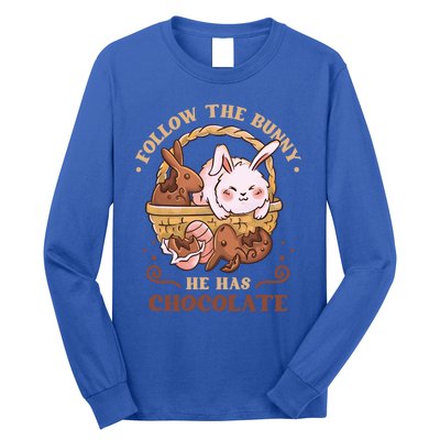 Follow The Bunny He Has Chocolate Sweet Chocolate Funny Gift Long Sleeve Shirt