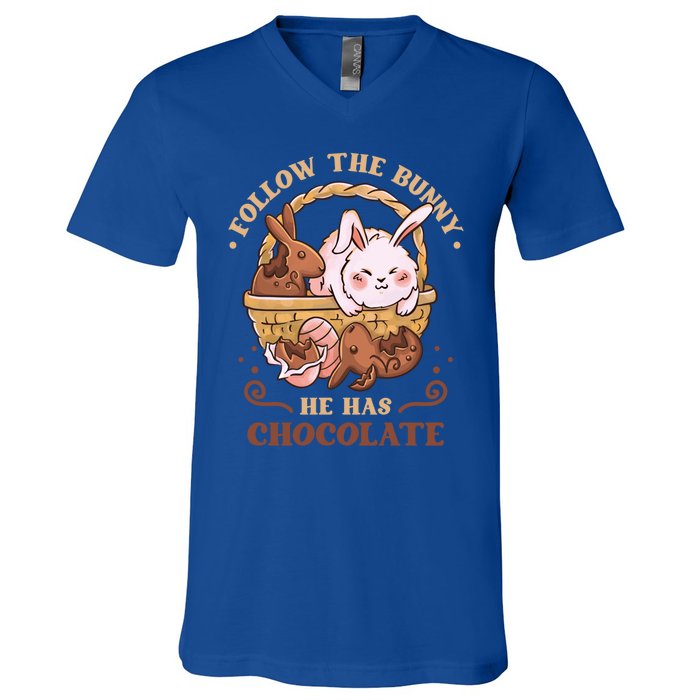 Follow The Bunny He Has Chocolate Sweet Chocolate Funny Gift V-Neck T-Shirt