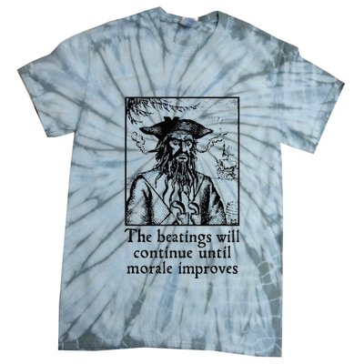 Funny The Beatings Will Continue Until Morale Improves Tie-Dye T-Shirt