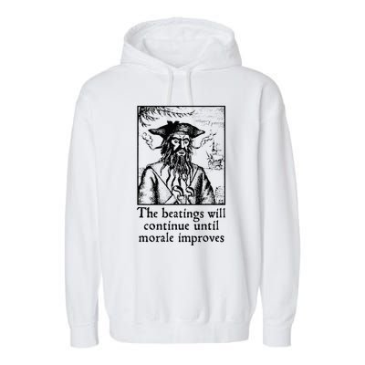 Funny The Beatings Will Continue Until Morale Improves Garment-Dyed Fleece Hoodie
