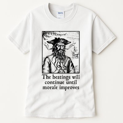 Funny The Beatings Will Continue Until Morale Improves Tall T-Shirt